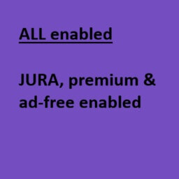 JURA enabled - premium enabled - ad-free enabled